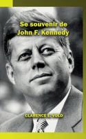 Se souvenir de John F. Kennedy 177419001X Book Cover
