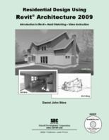 Residential Design Using Revit Architecture 2009 1585034657 Book Cover