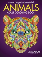 Adult Coloring Book : Calming Animal Designs: Animals 1951355458 Book Cover