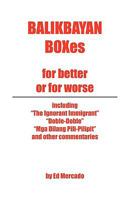 Balikbayan Boxes: For Better or For Worse 1595943889 Book Cover