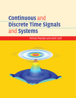 Continuous and Discrete Time Signals and Systems (South Asian Edition) 1108477860 Book Cover