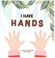 I Have Hands B0CJL6WDPH Book Cover