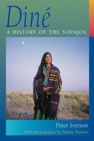 Diné: A History of the Navajos 082632715X Book Cover