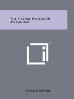 Picture History Of Astronomy 044801548X Book Cover