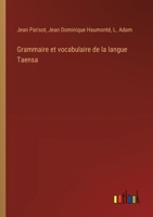 Grammaire et vocabulaire de la langue Taensa (French Edition) 3385016215 Book Cover