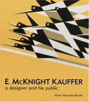 E. McKnight Kauffer: A Designer and His Public B000IOF4N6 Book Cover