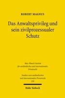 Das Anwaltsprivileg Und Sein Zivilprozessualer Schutz: Eine Rechtsvergleichende Analyse Des Deutschen, Franzosischen Und Englischen Rechts 3161501829 Book Cover