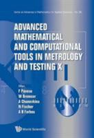 Advanced Mathematical and Computational Tools in Metrology and Testing X 9814678619 Book Cover