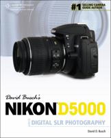 David Busch's Nikon D5000 Guide to Digital SLR Photography 1435454979 Book Cover