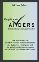 Es geht auch anders (German Edition) 3749453039 Book Cover