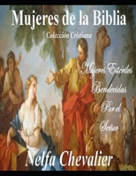 LAS MUJERES DE LA BIBLIA, Colección Cristiana: MUJERES ESTÉRILES BENDECIDAS POR EL SEÑOR B0C2RP3D31 Book Cover