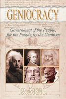 Geniocracy: Government of the People, for the People, by the Geniuses 294025219X Book Cover