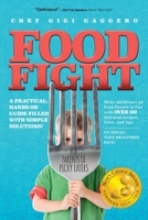 Food Fight: For Parents of Picky Eaters 1633936627 Book Cover