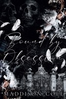 Bound by Obsession: Shadowed Souls Book Two 1916521282 Book Cover