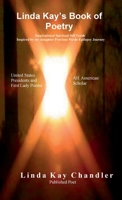 Linda Kay's Book of Poetry 0996186816 Book Cover