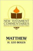 A COMMENTARY ON THE GOSPEL ACCORDING TO MATTHEW, in One volume 0892250011 Book Cover