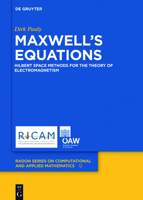 Maxwell's Equations: Hilbert Space Methods for the Theory of Electromagnetism 3110479303 Book Cover