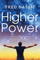 A Higher Power 8590898571 Book Cover