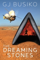 The Dreaming Stones 1922368083 Book Cover