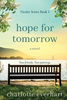 Hope for Tomorrow 1737988631 Book Cover