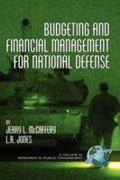 Budgeting and Financial Management for National Defense 1593111045 Book Cover