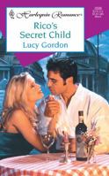 Rico's Secret Child 0373035969 Book Cover