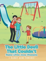 The Little Devil That Couldn't: Make Little Joey Stumble B0B6XHRBZY Book Cover