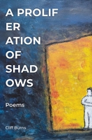 A Proliferation of Shadows 1778152023 Book Cover