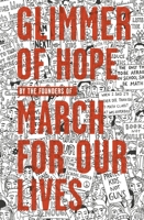 Glimmer of Hope: How Tragedy Sparked a Movement 1984836099 Book Cover