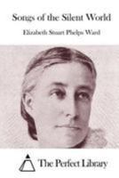 Songs of the Silent World 151460843X Book Cover