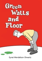 Green Walls and Floor 3911721072 Book Cover