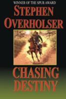 Chasing Destiny 1477841946 Book Cover