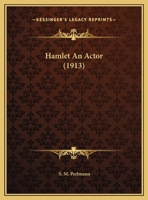 Hamlet, an Actor 0548899789 Book Cover