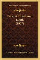 Poems of Love and Death 1178055930 Book Cover