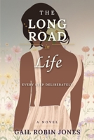 The Long Road in Life B0HFHN22KS Book Cover