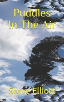 Puddles In The Air B09FBTVXSQ Book Cover