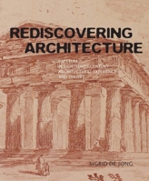 Rediscovering Architecture: Paestum in Eighteenth-Century Architectural Experience and Theory 0300195753 Book Cover