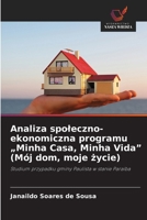 Analiza spoleczno-ekonomiczna programu "Minha Casa, Minha Vida" (Mój dom, moje zycie) (Polish Edition) 620748133X Book Cover