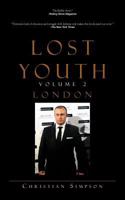 Lost Youth Volume 2: London 1468503871 Book Cover