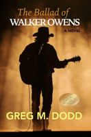 The Ballad of Walker Owens B0F3XDPWBF Book Cover