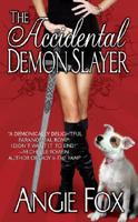 The Accidental Demon Slayer 0505527693 Book Cover