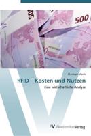 RFID – Kosten und Nutzen: Eine wirtschaftliche Analyse 3639450841 Book Cover