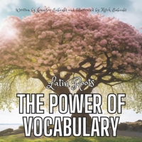 The Power of Vocabulary: Latin Roots B0CFD693FG Book Cover