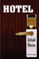 Hotel- Untold Stories 1595269185 Book Cover