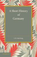 A short history of Germany, 1107660165 Book Cover