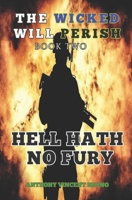 Hell Hath No Fury 1790694256 Book Cover
