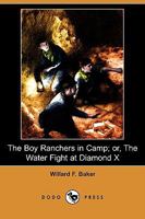 The Boy Ranchers in Camp 9355754671 Book Cover