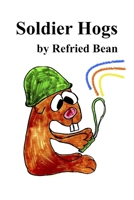 Soldier Hogs B0C87VXZQ2 Book Cover