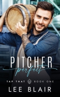 Pitcher Perfect 1957382066 Book Cover