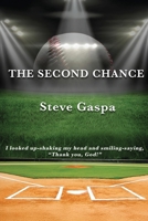 The Second Chance 1967866961 Book Cover